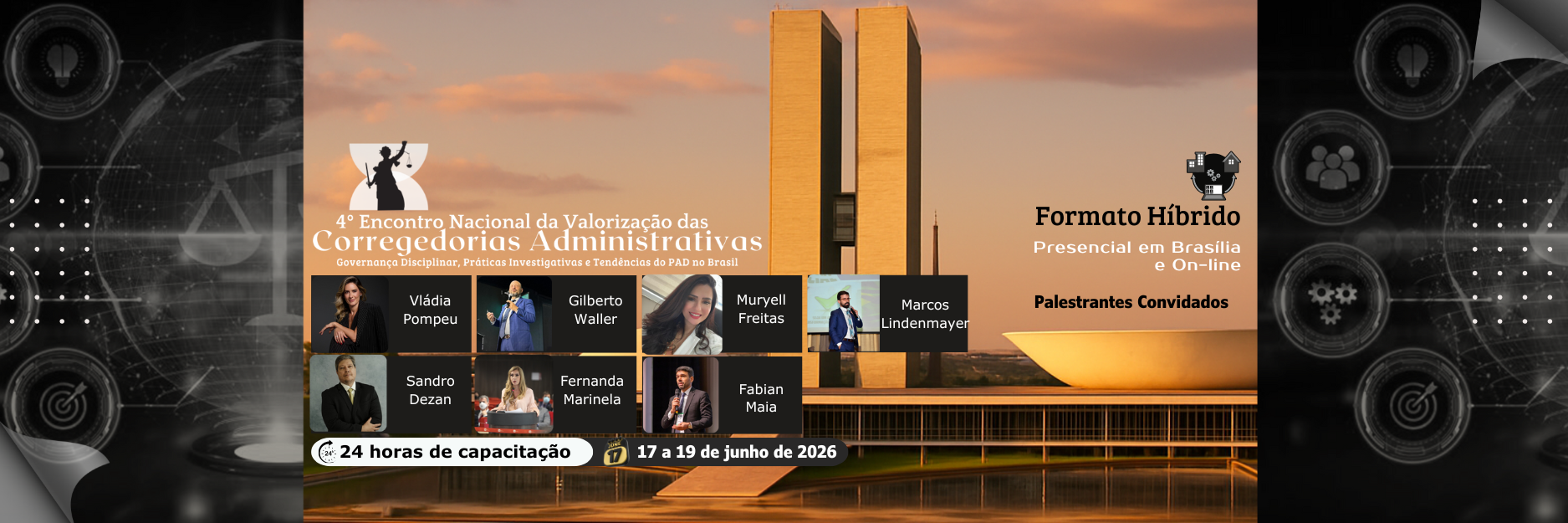 Valorização das Corregedorias Administrativas - 4º Encontro Nacional Híbrido em Brasília